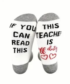 Teacher Off Duty Socks